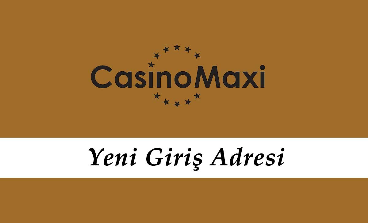 Casinomaxi366 Linki - Casinomaxi Mobil Giriş - Casinomaxi 366
