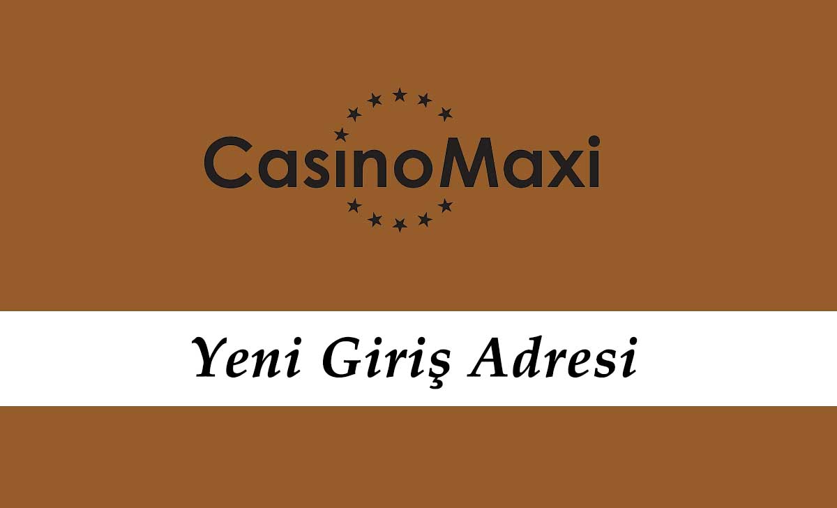 Casinomaxi359 Giriş Adresi - Casinomaxi Mobil Linki - Casinomaxi 359