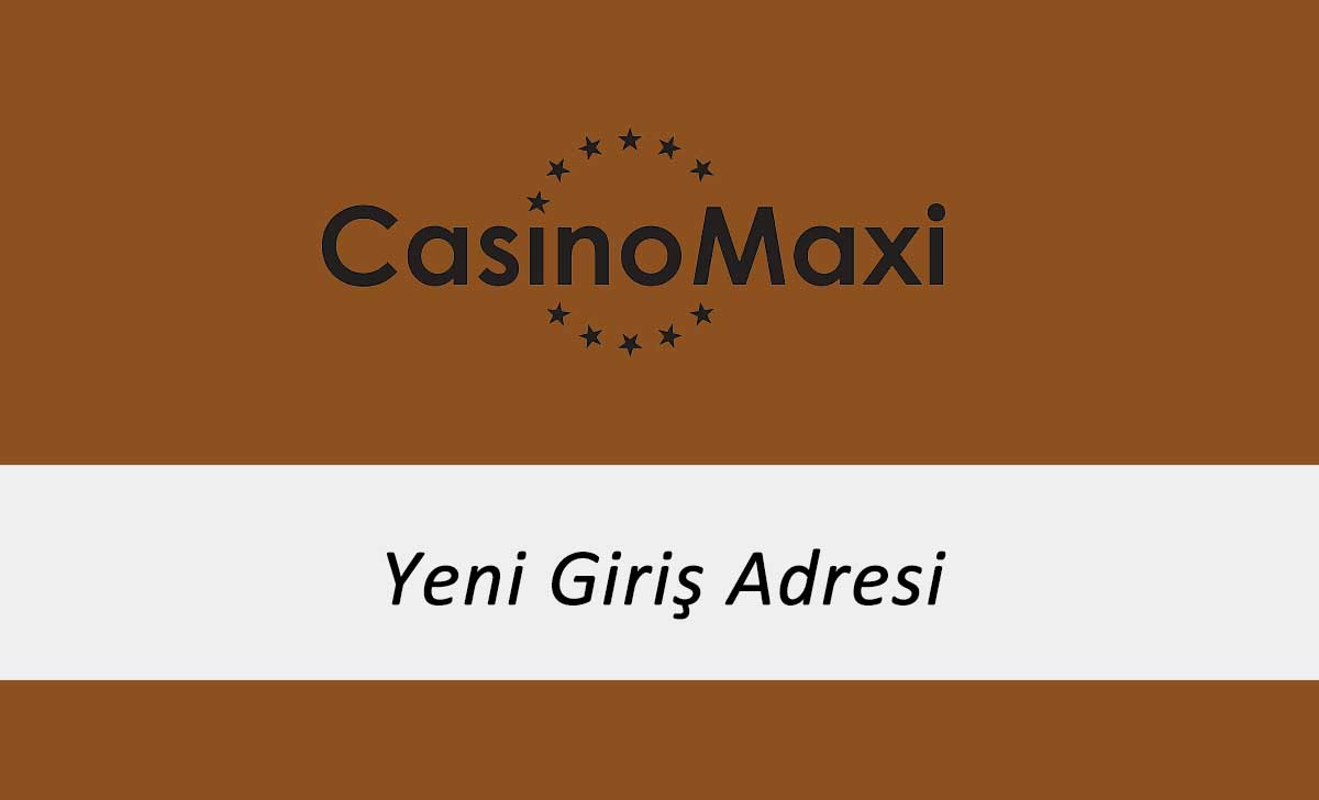 Casinomaxi475 - Casinomaxi Engelsiz Girişi - Casinomaxi 475