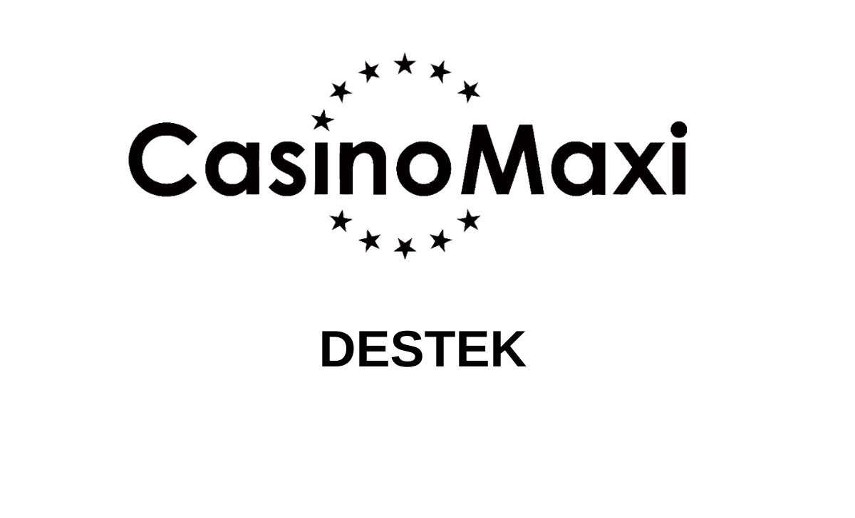 Casinomaxi Destek