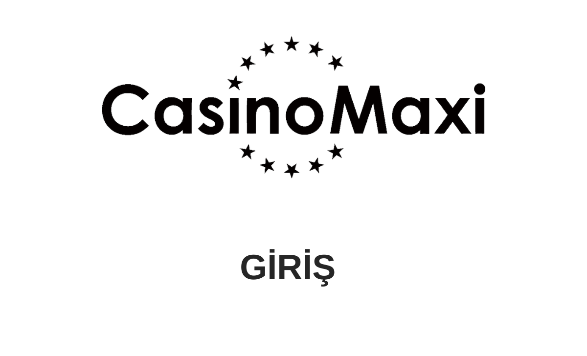 casinomaxi com giriş